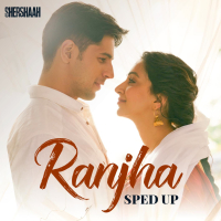 Ranjha (Sped Up) (Single)