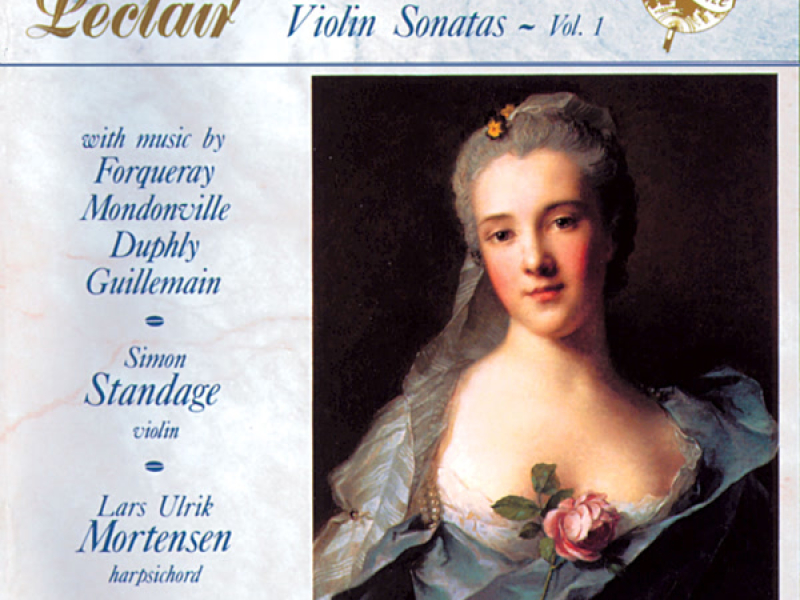 Simon Standage Plays Leclair, Duphly, Guillemain & Forqueray Violin Sonatas