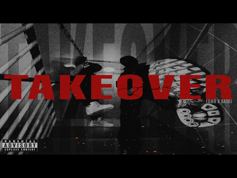 TAKEOVER (feat. Sahil) (Single)