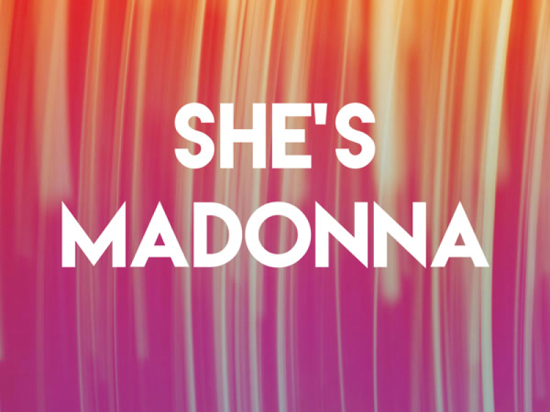 She's Madonna (Single)