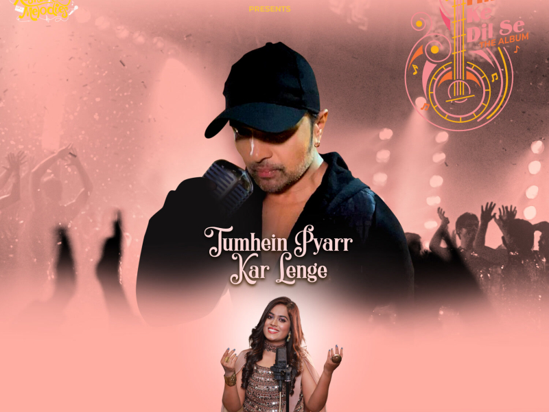 Tumhein Pyarr Kar Lenge (Single)