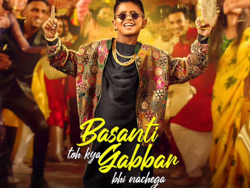 Basanti Toh Kya Gabbar Bhi Nachega - Single