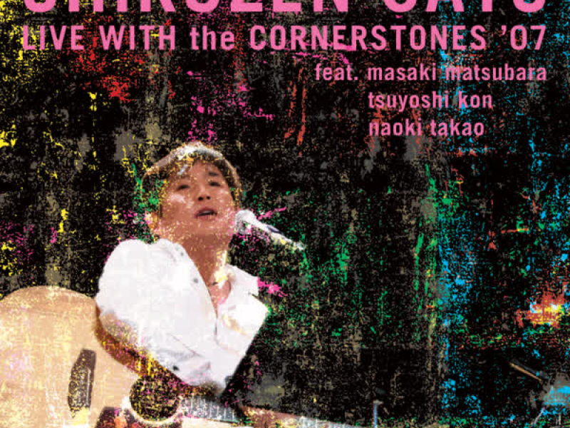 Live With The Cornerstones '07