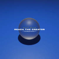 Reach The Creator (Single)