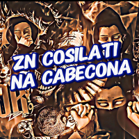 ZN COSILATI NA CABECONA (Single)
