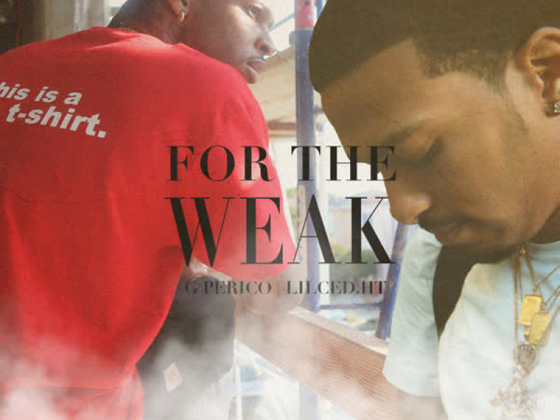 For The Weak (Single)