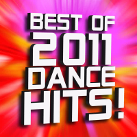 Best of 2011 Dance Hits!