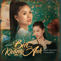 Biết Không Anh (Single)