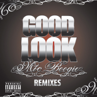 Good Look (White Punks On Dope Remix) (Single)