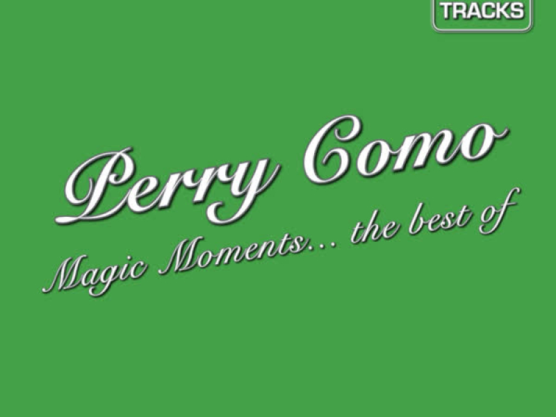 Magic Moments... The Best Of