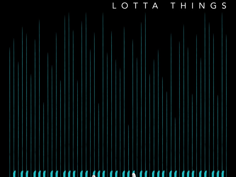 Lotta Things (Single)