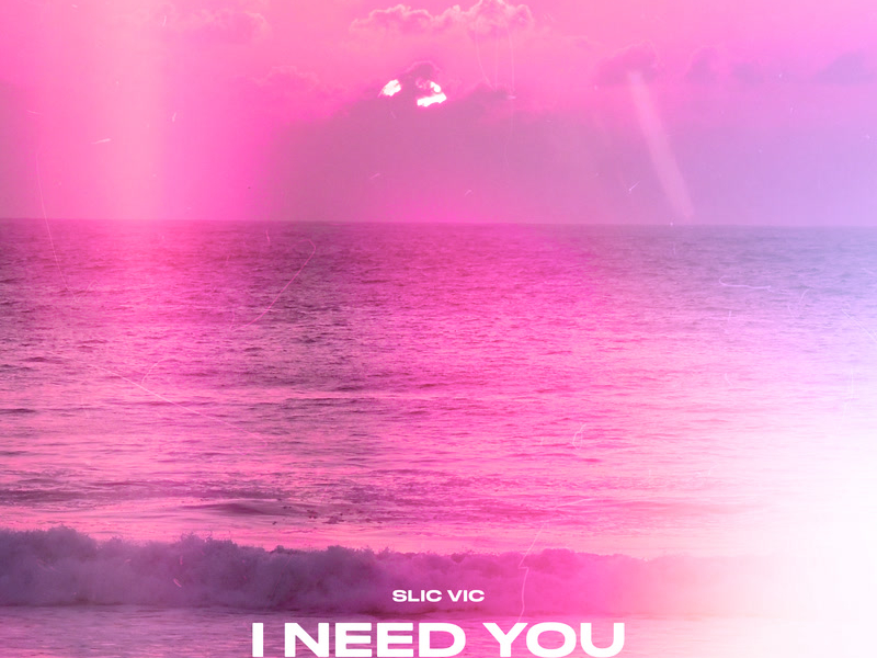 I Need You (Single)