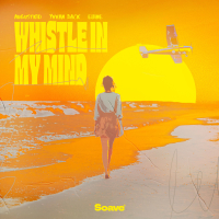 Whistle In My Mind (Single)