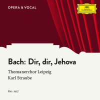 J.S. Bach: Dir, dir, Jehova will ich singen BWV 452 (Single)
