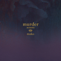 Murder (Acoustic)