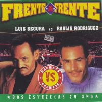 Frente A Frente : Dos Estrellas en Uno (Luis Segura Vs. Raulin Rodriguez)