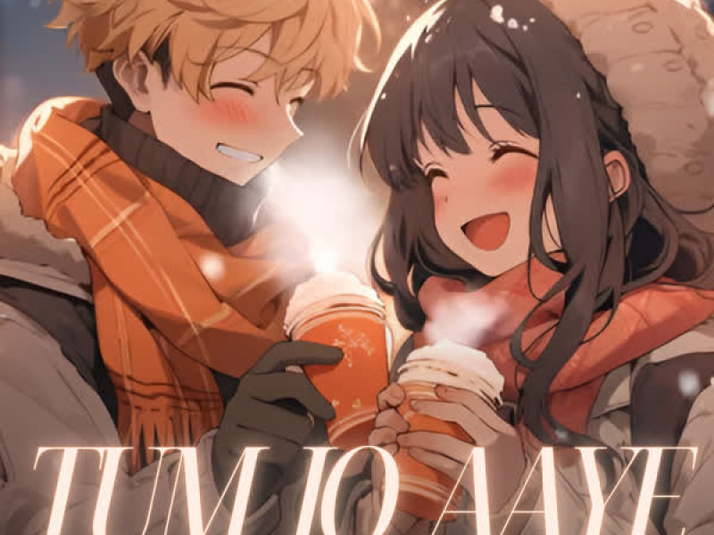 Tum Jo Aaye (Single)