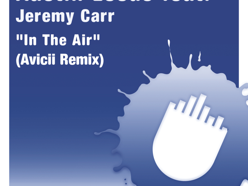 In the Air (Avicii Remix)