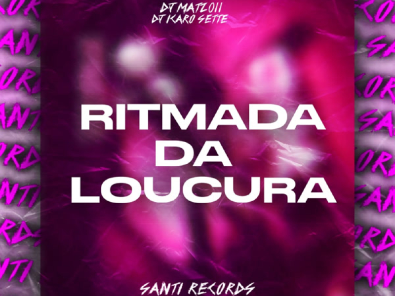 Ritmada Da Loucura (Single)