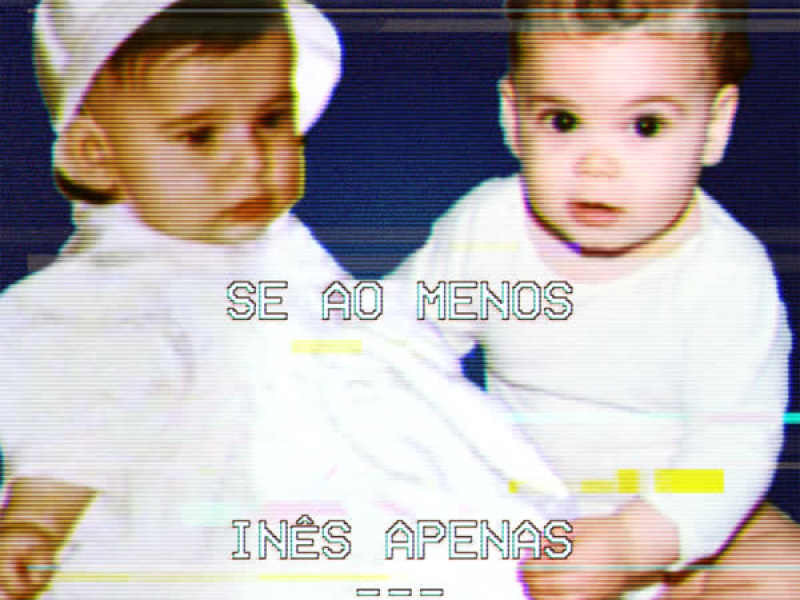 Se Ao Menos (Single)