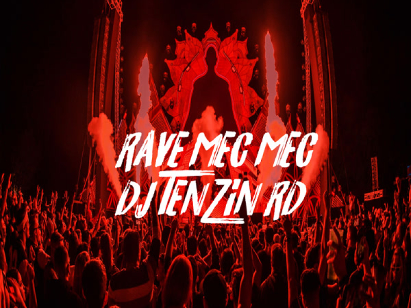 RAVE MEC MEC COM AS PIRANHAS (Single)