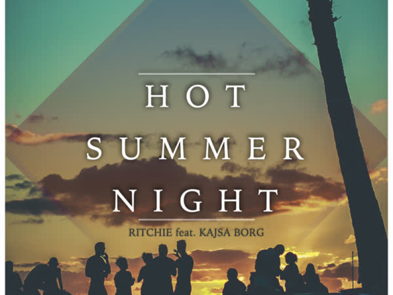 Hot Summer Night (Single)