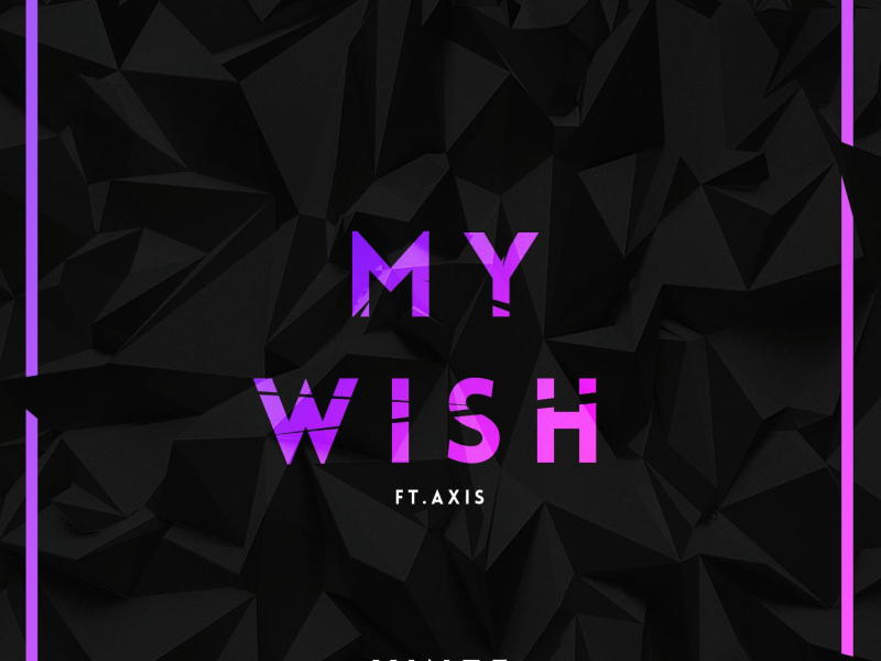 My Wish (feat. Axis) (Single)