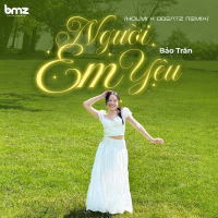 Người Em Yêu (Holmi X BBeatz Remix) (Single)