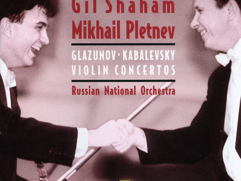 Kabalevsky:Violin Concerto/Glazunov: Violin Concerto/Tchaikovsky: Souvenir d'u lieu cher, &c.