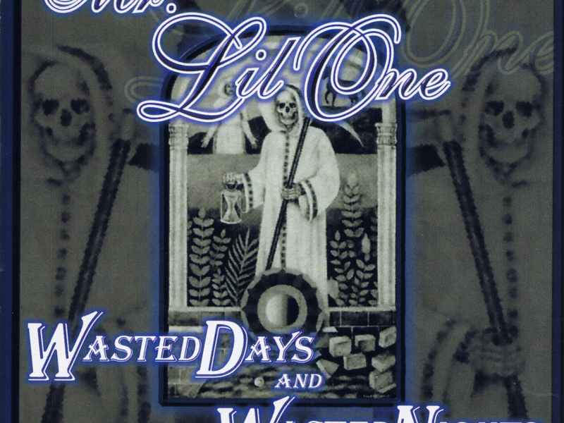 Wasted Days and Wasted Nights