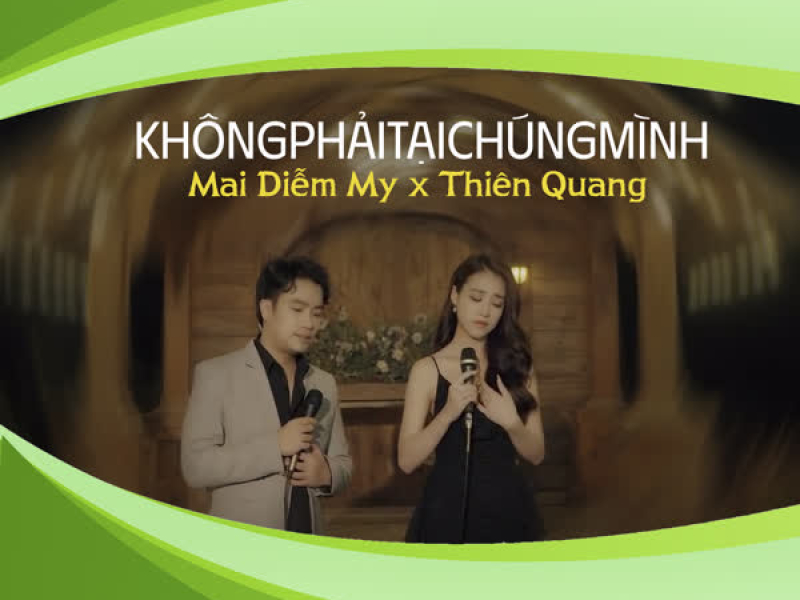 Không Phải Tại Chúng Mình (Single)