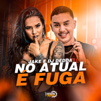 No Atual é Fuga (Single)