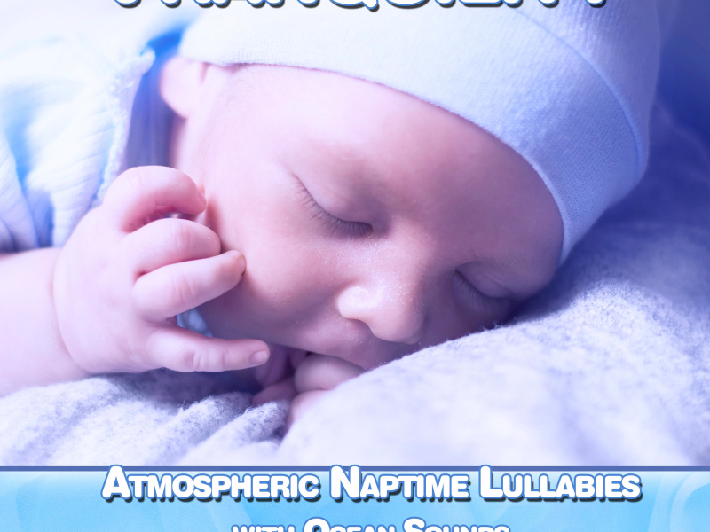 Tranquility: Atmospheric Naptime Lullabies with Ocean Sounds (Nature Sounds Version) (Single)