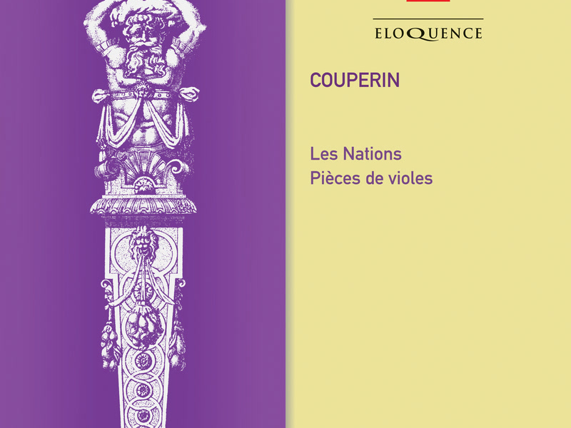 Couperin: Les Nations; Pieces de Violes