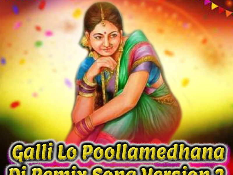 Galli Lo Poollamedhana (Dj Remix Song Version 3) (Single)