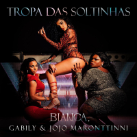 TROPA DAS SOLTINHAS (Single)