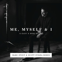 Me, Myself & I (Marc Stout & Scott Svejda Remix)