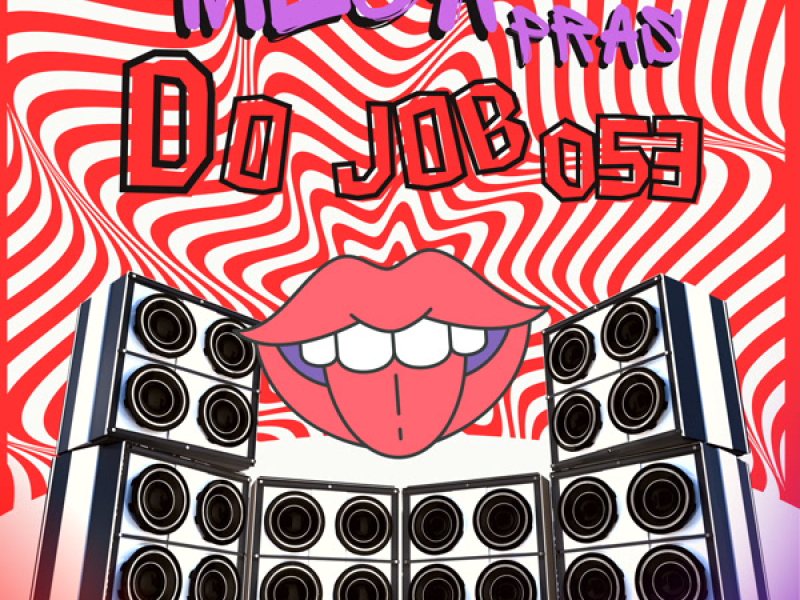 Mega pras do job 053 (Single)