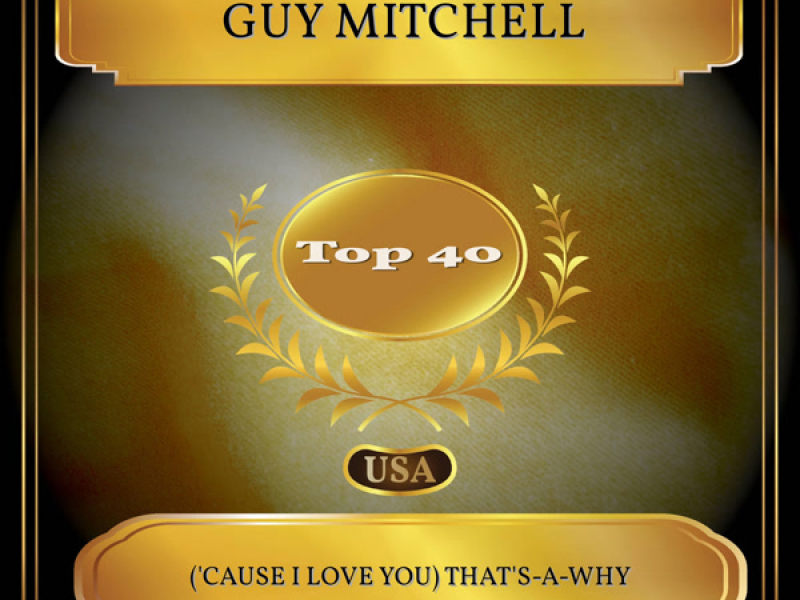 ('Cause I Love You) That's-A-Why (Billboard Hot 100 - No. 26) (Single)