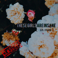 These Girls Are Insane (Single)