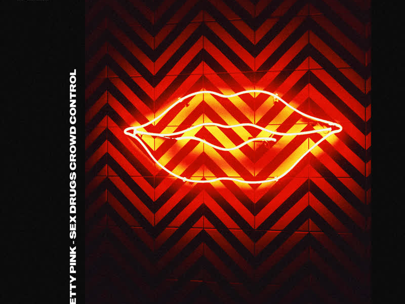 Sex Drugs Crowd Control (Single)