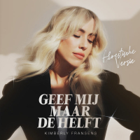 Geef Mij Maar De Helft (Akoestische Versie) (Single)