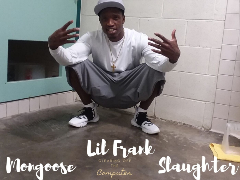 Free Frank (feat. Lil Frank & Slaughter)