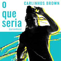 O Que Seria (Carnavalesca) (Single)