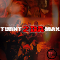 Turnt 2 da Max (Single)