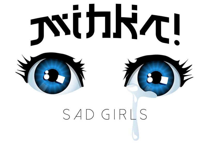 Sad Girls (Single)