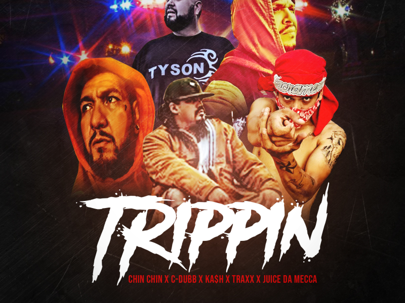 Trippin (feat. Ka$h, Traxx & Juice Da Mecca)