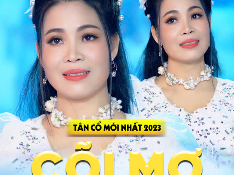 Tân Cổ Cõi Mơ (Single)