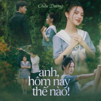 Anh, Hôm Nay Thế Nào (Single)