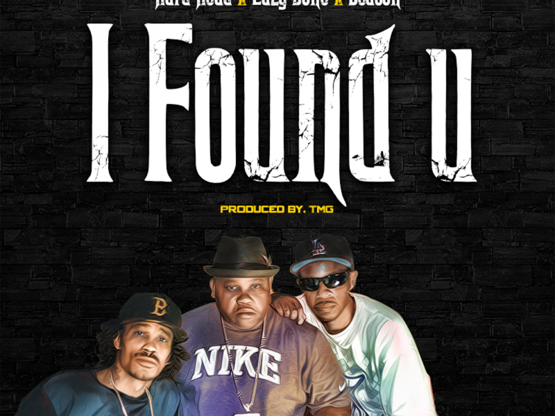 I Found U (feat. Lazy Bone & Deacon)